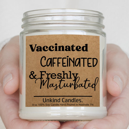 Vaccinated, Caffeinated, & Masturbated - Inappropriate home décor, birthday gift for her, Girlfriend, wife, Partner, Kinky Sexy Funny, Adult