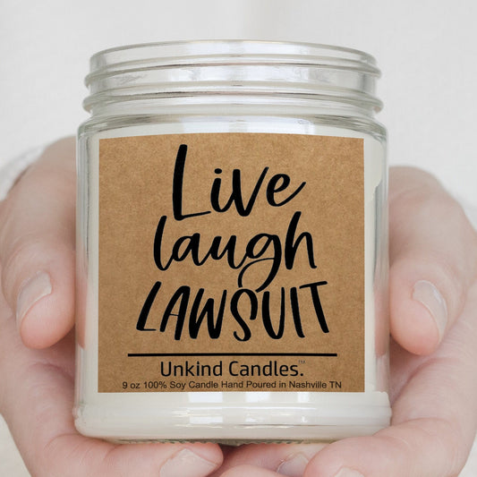 Live, Laugh, Lawsuit. Funny Soy Candle. Lawyer Gift, gift for law student, Judge, courtroom, attorney gift. gag gift, white elephant