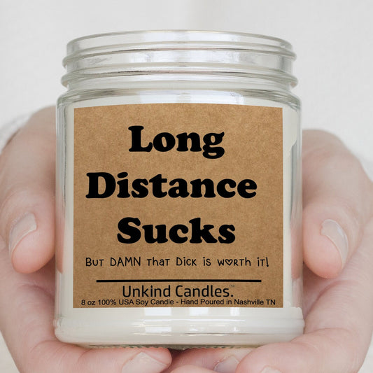 Long Distance Sucks, Funny Handmade Soy Candle. Perfect Long Distance Relationship gift for him. Boyfriend gift.