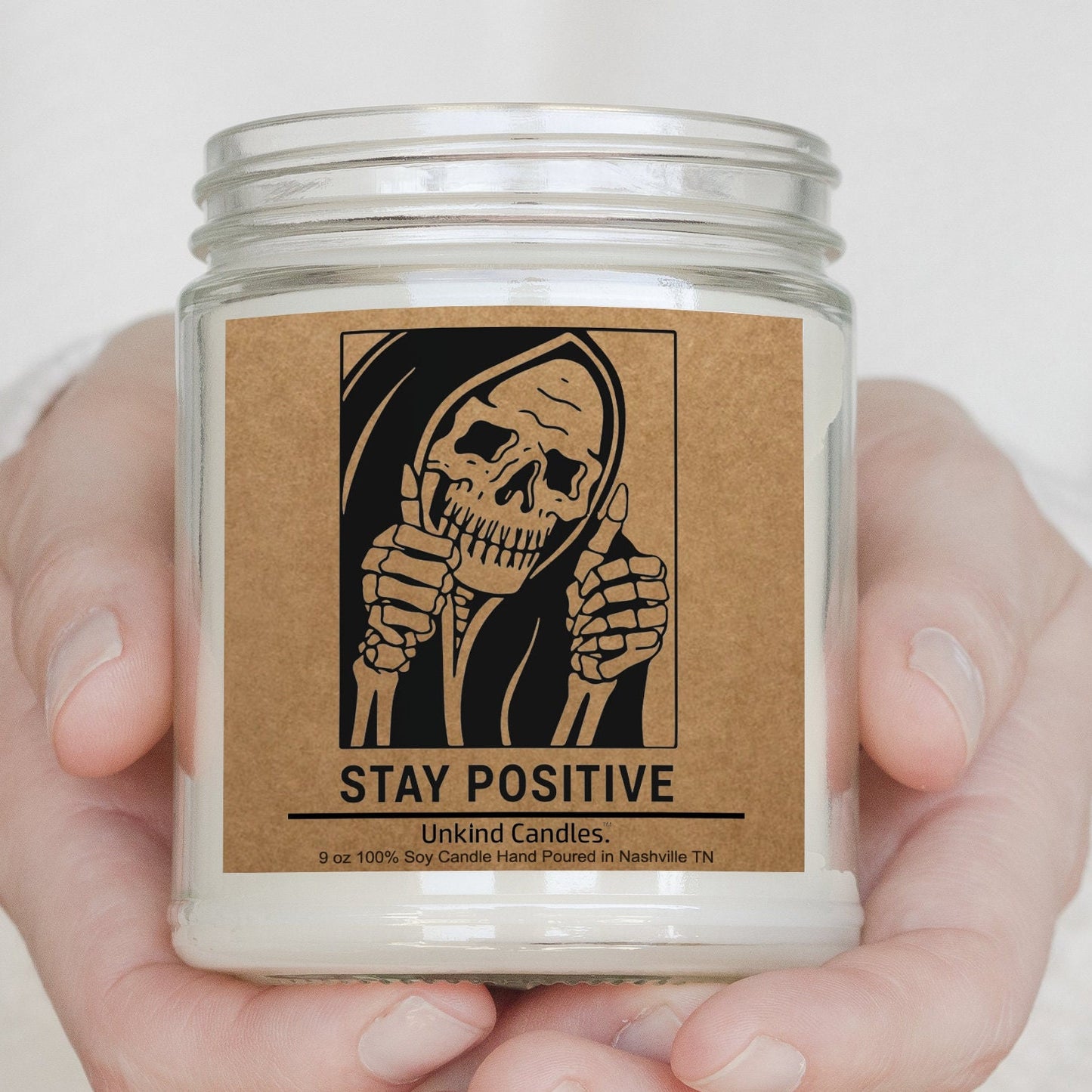 Stay Positive, Grim Reaper, Adult humor candle, Serial Killer, Gift for, Horror fan. Joke, Quote, Home Décor, gag gift, white elephant
