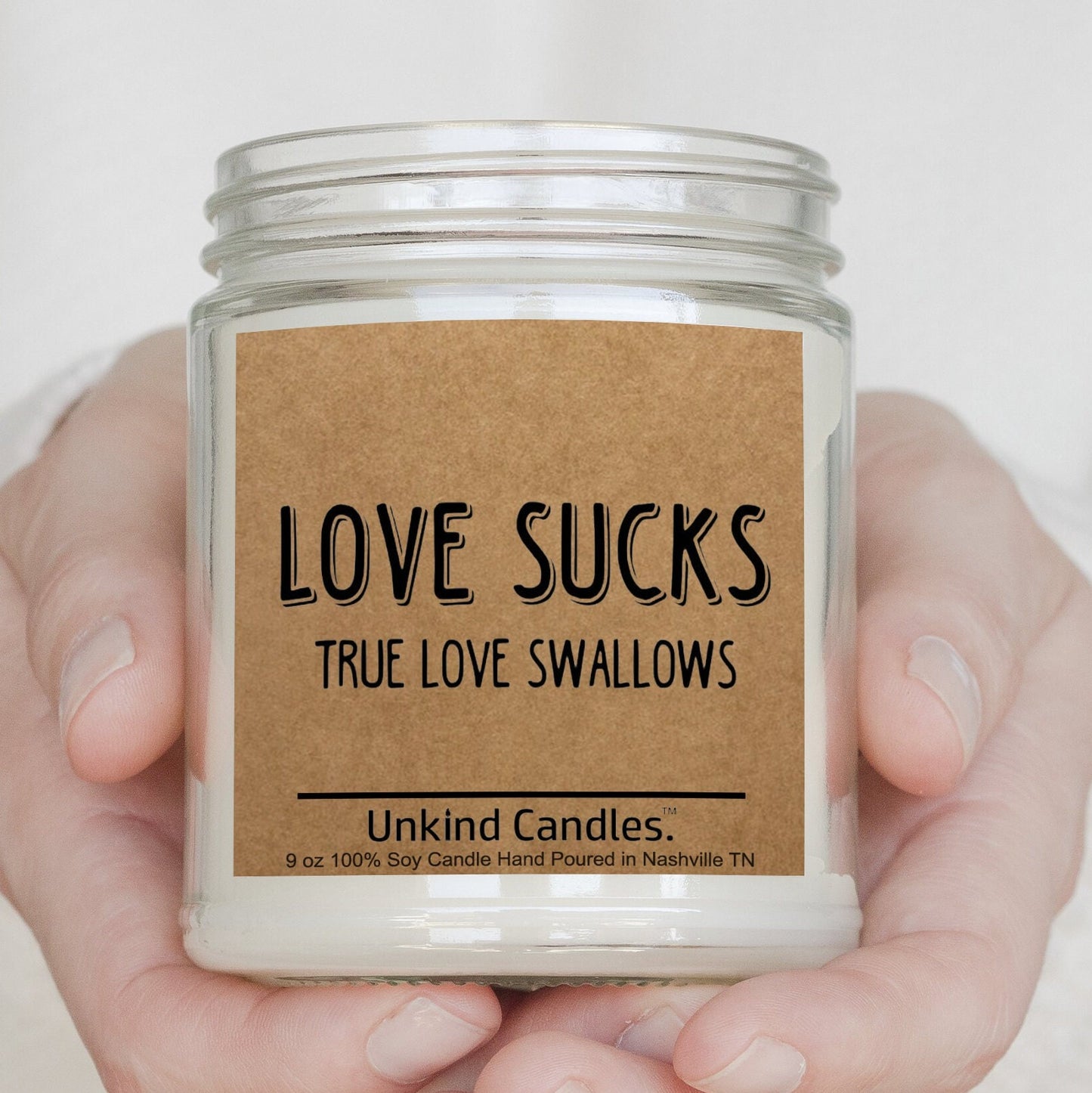 Love Sucks, True Love Swallows, Soy Candle - Inappropriate home décor, birthday gift or gift for friend Kinky, Sexy, BDSM, shibari, bondage,
