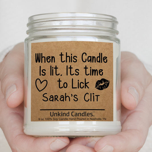 Personalized Valentines Day gift for her, Sexy Soy Candle. When this candle is lit its time to lick her clit. Gift for Wife, Girlfriend.
