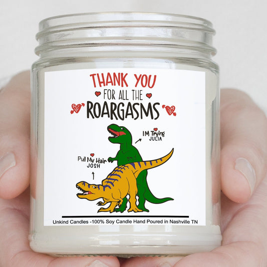 Thank you for the Roargasms, Custom Dinosaur Valentines Day Candle. Nery Valentines Day Gift, Gift for Him her boyfriend girlfriend.