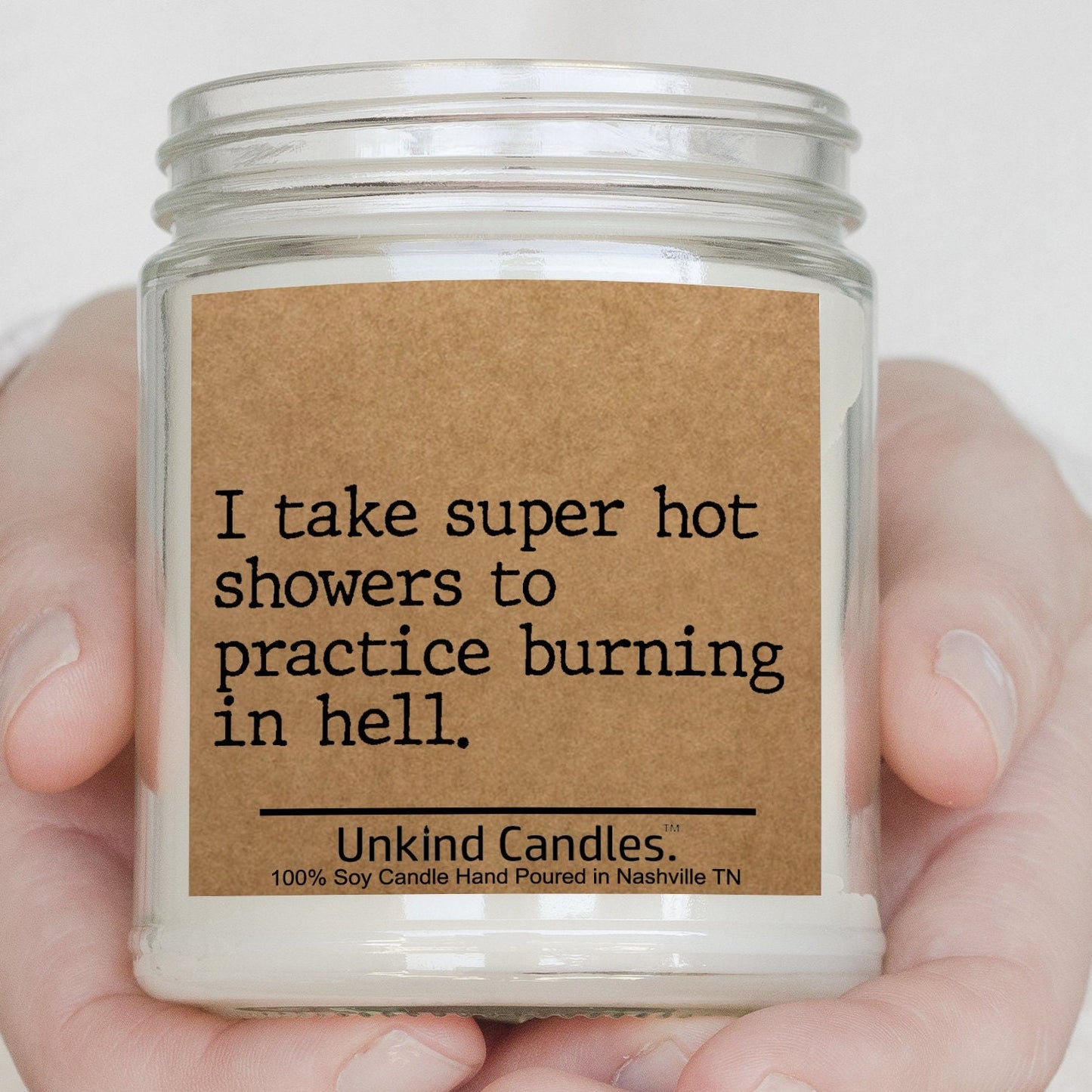 I take super hot showers. Funny Soy Candle. Sarcasm, White elephant, gag gift. Housewarming, Birthday gift for wife, girlfriend. Joke.