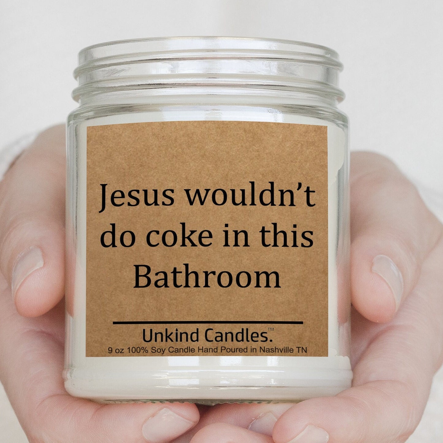 Jesus Wouldn't do Coke in this Bathroom, Soy Candle. Funny Birthday/ Housewarming Gift, Gag Gift, White Elephant. Inappropriate home décor