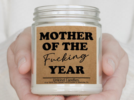 Mother of the Fucking Year Award, Funny Mothers Day Gift. Hand Poured Soy Candle. Young Mom, First Time Mom, Wife, Girlfriend.