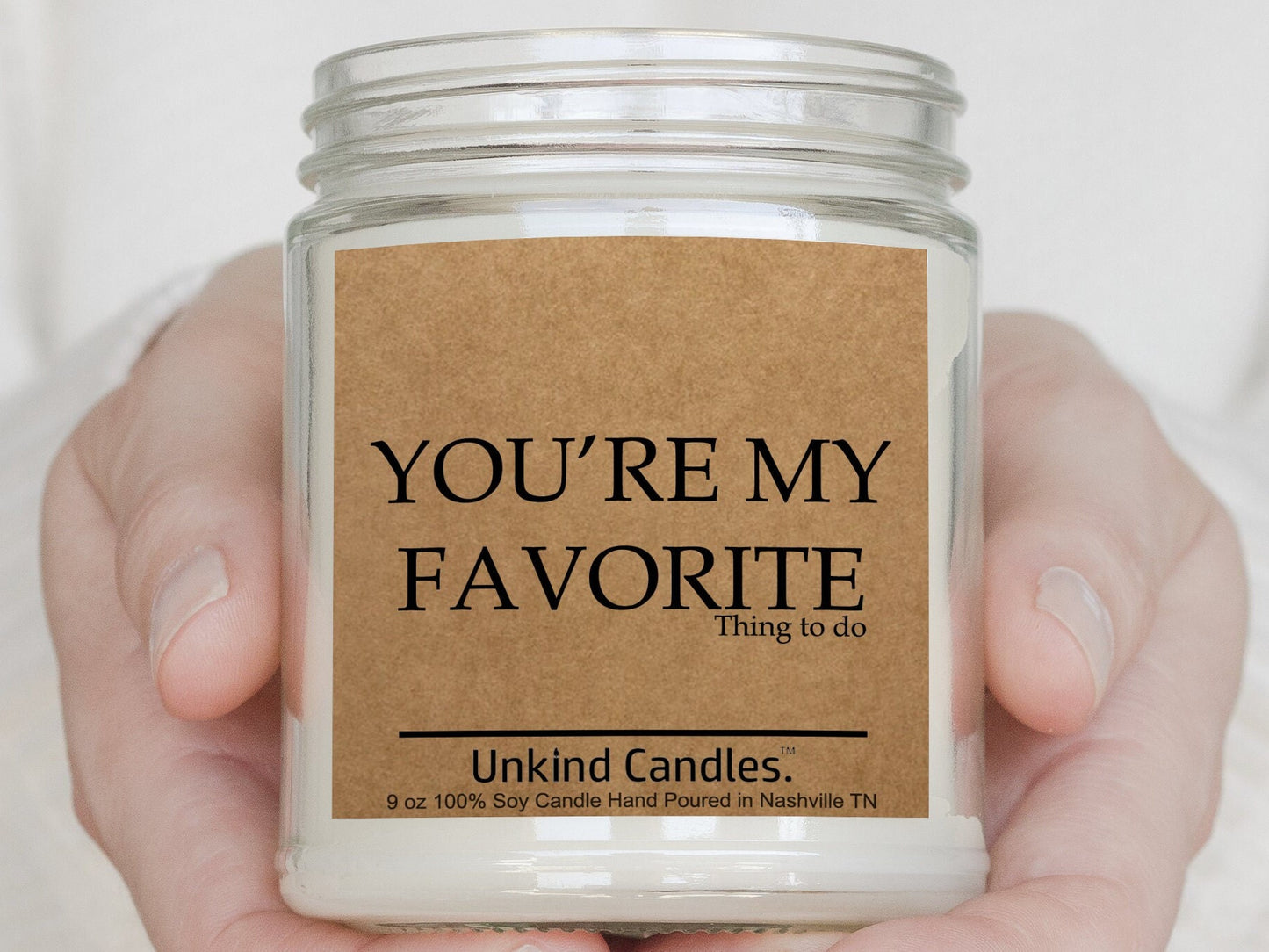 You're My favorite thing to do, Funny Handmade Soy Candle. Sexy valentines Day gift, Gift for him, Anniversary gift, sexy naughty, boyfriend