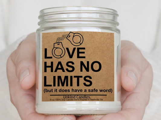 Love has no Limits, But it does have a safeword. Funny Handmade Soy Candle. Sexy gift, Gift for him, Anniversary gift, BDSM, kinky, handcuff