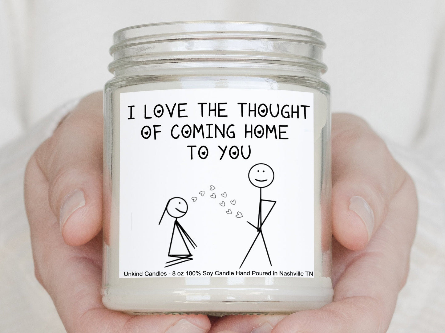 I love the thought of coming home to you, Funny sexy Handmade Soy Candle.  Gift for him, Anniversary gift, sexy naughty, blowjob husband